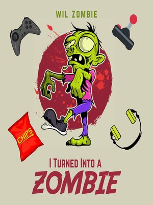 cover image of I Turned Into a Zombie